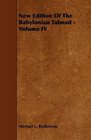 New Edition Of The Babylonian Talmud  Volume IV