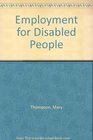 Employment for Disabled People