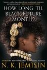 How Long 'til Black Future Month Stories