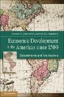 Economic Development in the Americas since 1500 Endowments and Institutions