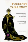 Puccini's Turandot The End of the Great Tradition