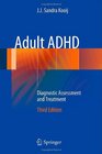 Adult ADHD Diagnostic Assessment and Treatment