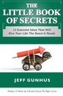 The Little Book Of Secrets 12 Essential Ideas To Give Your Life The Boost It Needs