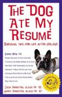 The Dog Ate My Resum Survival Tips for Life After College