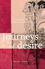 Journeys of Desire A Study of the Balinese Text Malat
