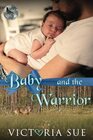 Baby and the Warrior