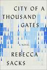 City of a Thousand Gates A Novel