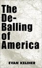 The DeBalling of America