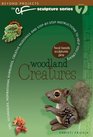 Woodland Creatures