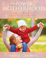 The Power of Motherhood What the Bible says about Mothers