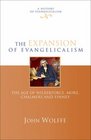 The Expansion of Evangelicalism The Age of Wilberforce More Chalmers and Finney