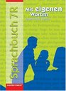 Mit eigenen Worten 7 R Sprachbuch Hauptschule Rechtschreibung 2006 Bayern