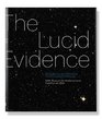 The Lucid Evidence