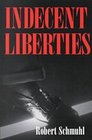 Indecent Liberties