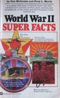 World War II super facts