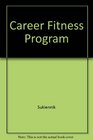 Career Fitness Program