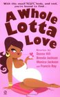 A Whole Lotta Love: Over the Rainbow / Tempting Fate / When Wishes Come True / The Wright Woman (Large Print)