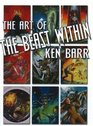 The Beast Within Art of Ken Barr  Hardcover Ed