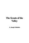 The Scouts of the Valley