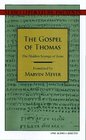 The Gospel of Thomas The Hidden Sayings of Jesus