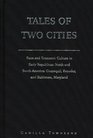 Tales of Two Cities  Race and Economic Culture in Early Republican North and South America