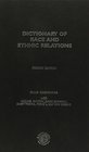 Dictionary of Race and Ethnic Relations