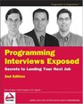 Programming Interviews Exposed Secrets to Landing Your Next Job