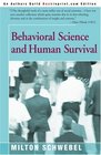 Behavioral Science and Human Survival
