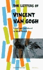 The Letters of Vincent van Gogh