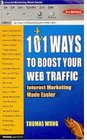 101 Ways to Boost Your Web Traffic Internet Marketing Made Easier