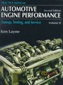 Automotive Engine Performance Tuneup Testing and Service Volume IIPractice Manual