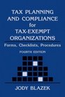 Tax Planning and Compliance for TaxExempt Organizations  Rules Checklists Procedures