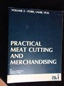 Practical Meat Cutting and Merchandising