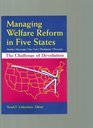 Managing Welfare Reform in Five States