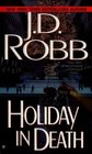 Holiday in Death (In Death, Bk 7)