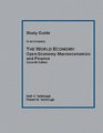 Study Guide to Accompany The World Economy OpenEconomy Macroeconomics and Finance Seventh Edition