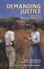 Demanding Justice A Story About Mary Ann Shadd Cary