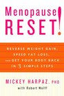 Menopause Reset Reverse Weight Gain Speed Fat Loss and Get Your Body Back in 3 Simple Steps