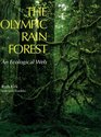 The Olympic Rain Forest An Ecological Web