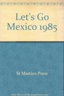 Lets Go Mexico 1985