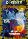 Fright Christmas (R.L. Stine's Ghosts of Fear Street, Bk 15)