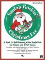 Santa's Rockin' Christmas Eve A Rock 'n Roll Evening at the North Pole for Unison and 2Part Voices