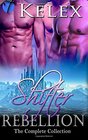Shifter Rebellion The Complete Collection Best Little Whorehouse on Planet X / The Whorehouse Oracle / The Forgotten Prince