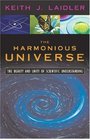 The Harmonious Universe The Beauty and Unity of Scientific Understanding
