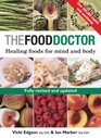 The Food Doctor  Fully Revised and Updated  Healing Foods for Mind and Body