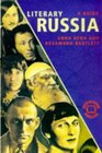 Literary Russia A Guide