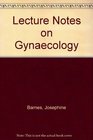 Lecture Notes on Gynaecology