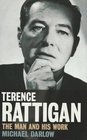 Terence Rattigan The Man and His Work