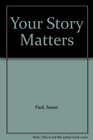 Your Story Matters