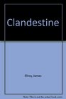 Clandestine